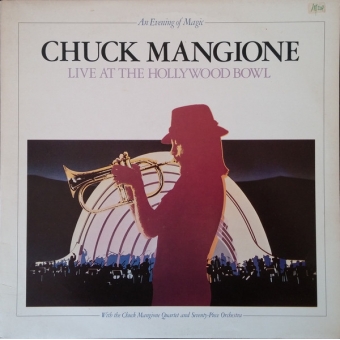  Chuck Mangione ‎– An Evening Of Magic - Live At The Hollywood Bowl (2LP) (Zeer goede staat, hoes VG+ en vinyl VG+)  Gatefold AMLM 66701 